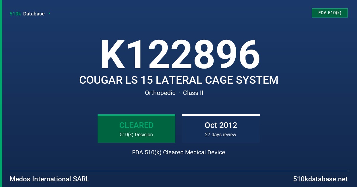 K122896 COUGAR LS 15 LATERAL CAGE SYSTEM FDA 510(k) Cleared Medical Device