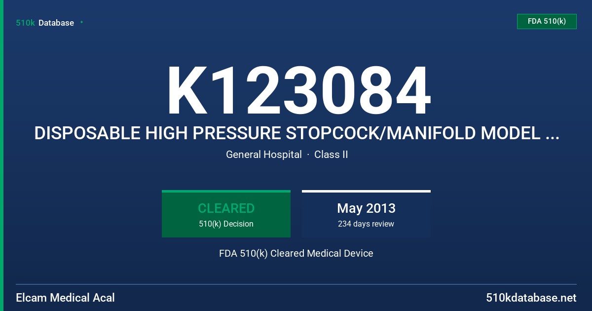 K123084 DISPOSABLE HIGH PRESSURE STOPCOCK/MANIFOLD MODEL HP STOPCOCK, MP STOPCOCK, HP MANIFOLD, PHP MANIFOLD FDA 510(k) Cleared Medical Device