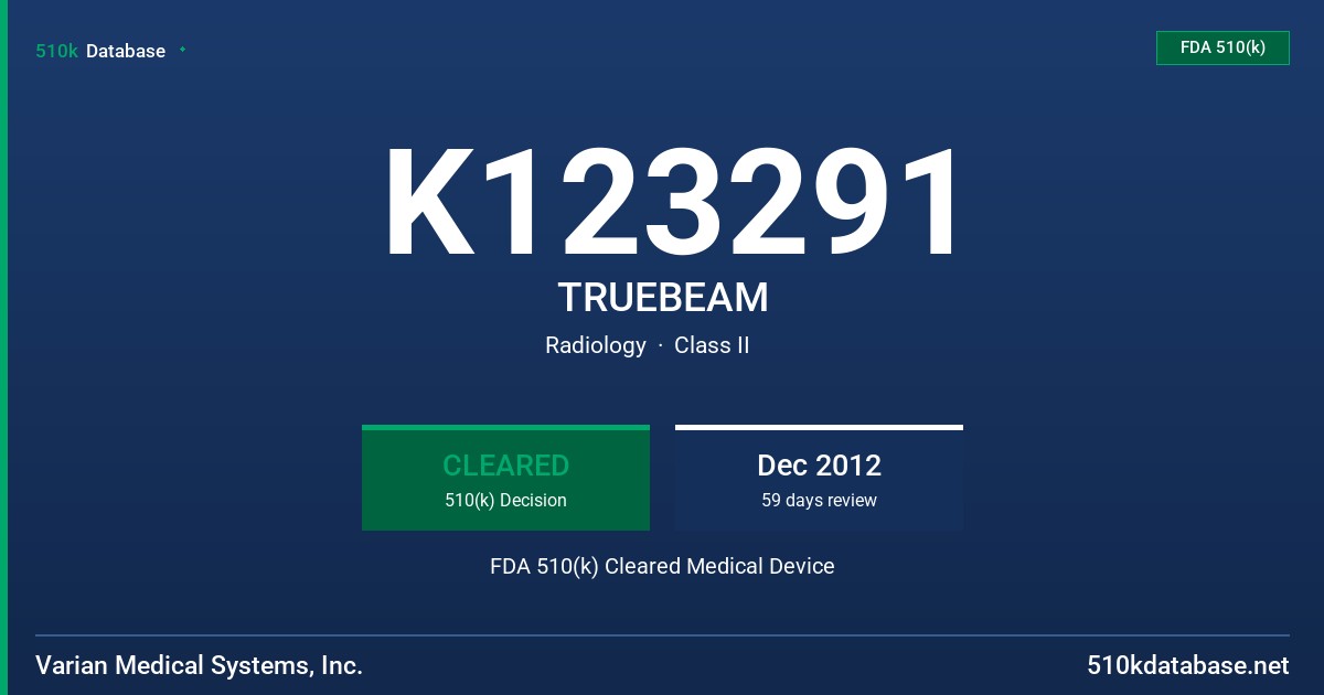 K123291 TRUEBEAM FDA 510(k) Cleared Medical Device