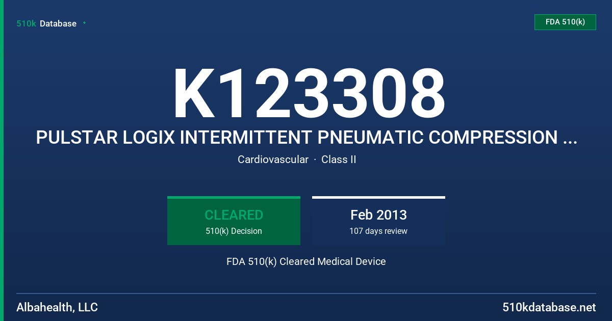 K123308 PULSTAR LOGIX INTERMITTENT PNEUMATIC COMPRESSION SYSTEM FDA 510(k) Cleared Medical Device