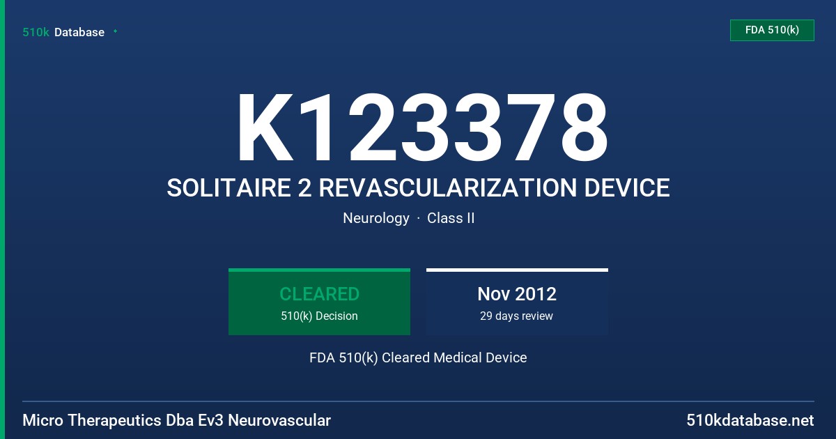 K123378 SOLITAIRE 2 REVASCULARIZATION DEVICE FDA 510(k) Cleared Medical Device
