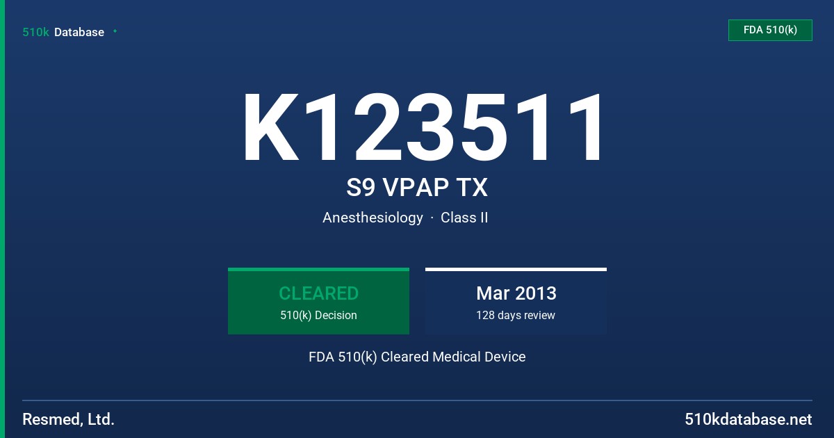 K123511 S9 VPAP TX FDA 510(k) Cleared Medical Device
