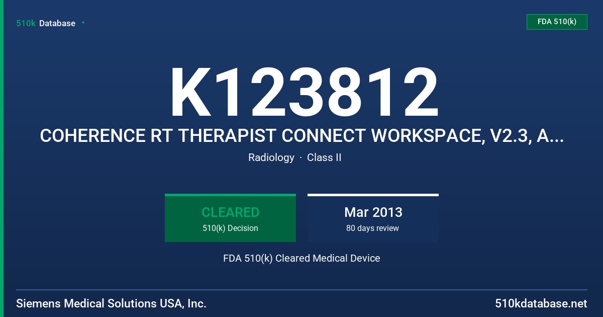 K123812 COHERENCE RT THERAPIST CONNECT WORKSPACE, V2.3, ARIA CONNECTIVITY OPTION FOR SIEMENS NON-IMAGING SYSTEMS, ARIA CONNECTIV FDA 510(k) Cleared Medical Device