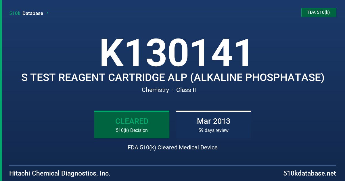 K130141 S TEST REAGENT CARTRIDGE ALP (ALKALINE PHOSPHATASE) FDA 510(k) Cleared Medical Device