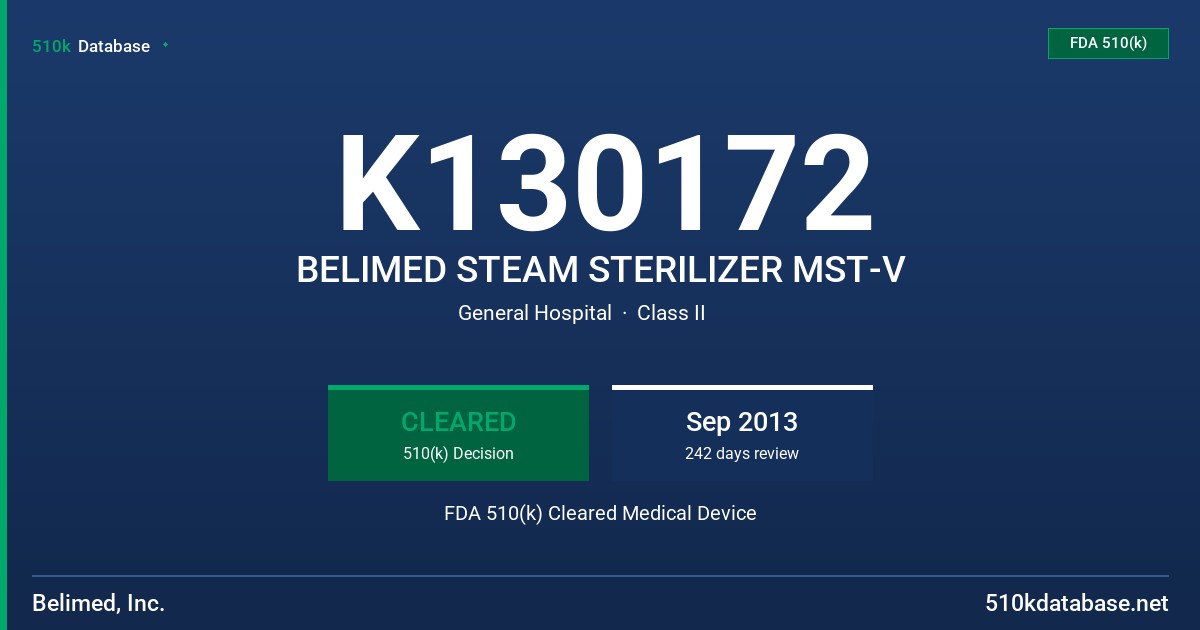 K130172 BELIMED STEAM STERILIZER MST-V FDA 510(k) Cleared Medical Device