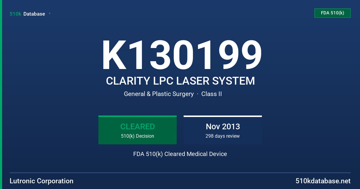 K130199 CLARITY LPC LASER SYSTEM FDA 510(k) Cleared Medical Device