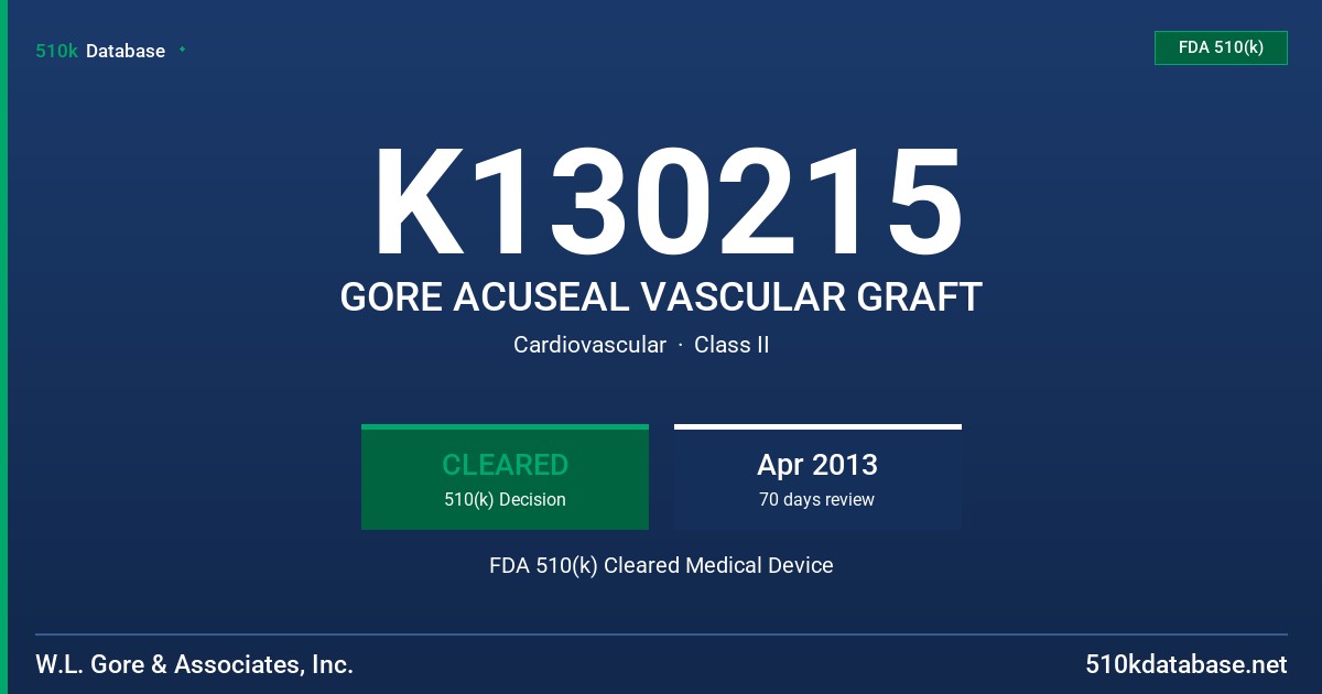 K130215 GORE ACUSEAL VASCULAR GRAFT FDA 510(k) Cleared Medical Device