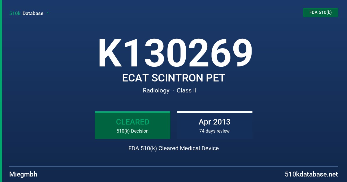 K130269 ECAT SCINTRON PET FDA 510(k) Cleared Medical Device