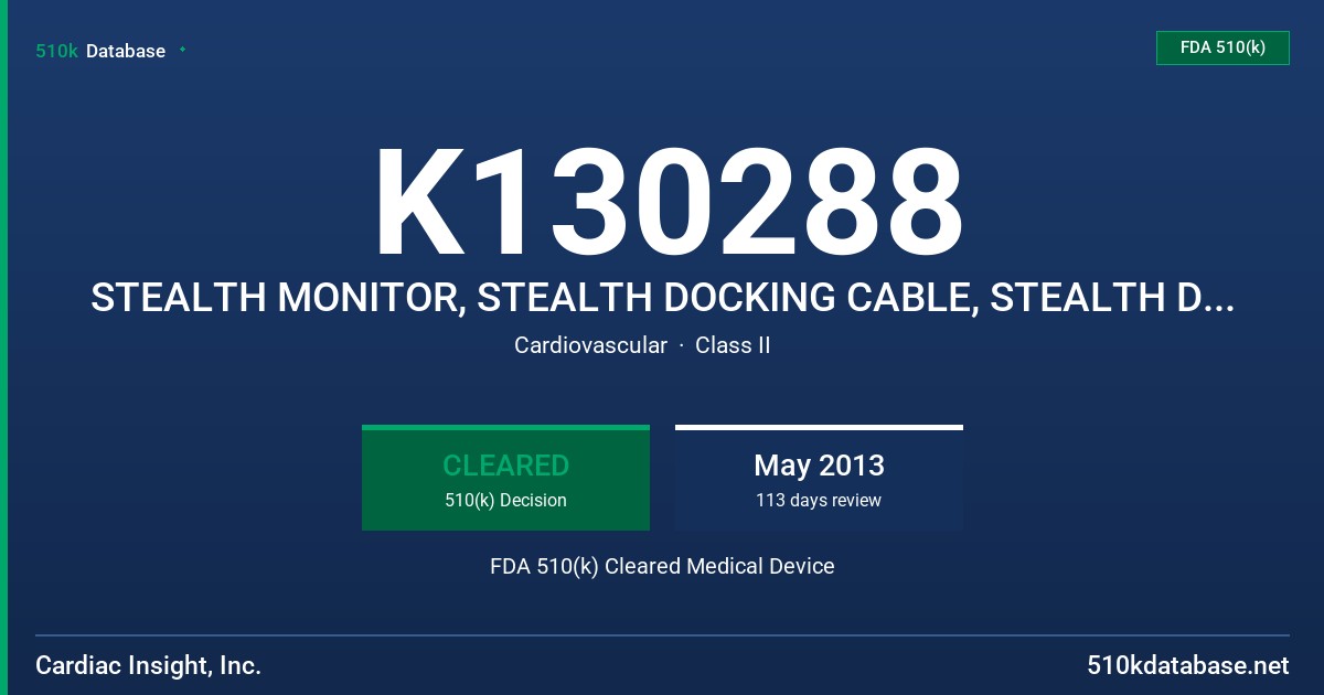 K130288 STEALTH MONITOR, STEALTH DOCKING CABLE, STEALTH DISPLAY AND STORAGE DEVICE FDA 510(k) Cleared Medical Device