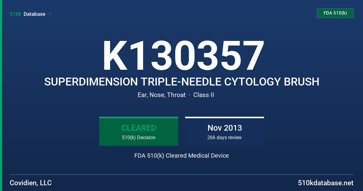 K130357 SUPERDIMENSION TRIPLE-NEEDLE CYTOLOGY BRUSH FDA 510(k) Cleared Medical Device