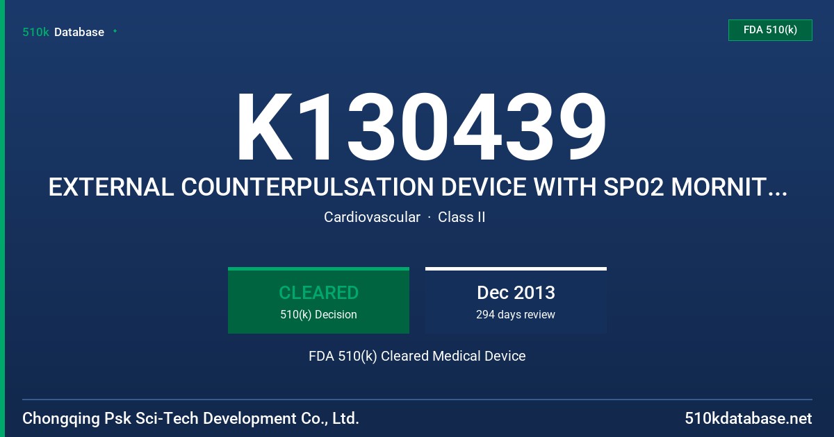 K130439 EXTERNAL COUNTERPULSATION DEVICE WITH SP02 MORNITORING FDA 510(k) Cleared Medical Device