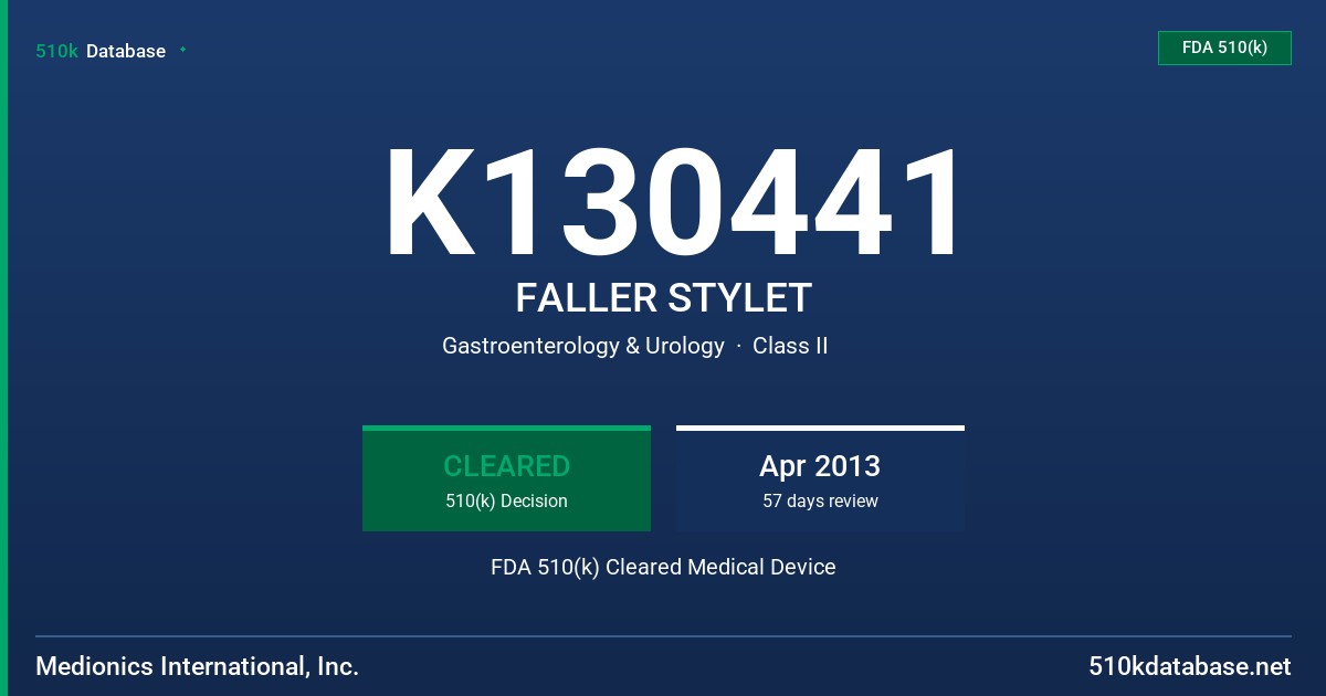 K130441 FALLER STYLET FDA 510(k) Cleared Medical Device