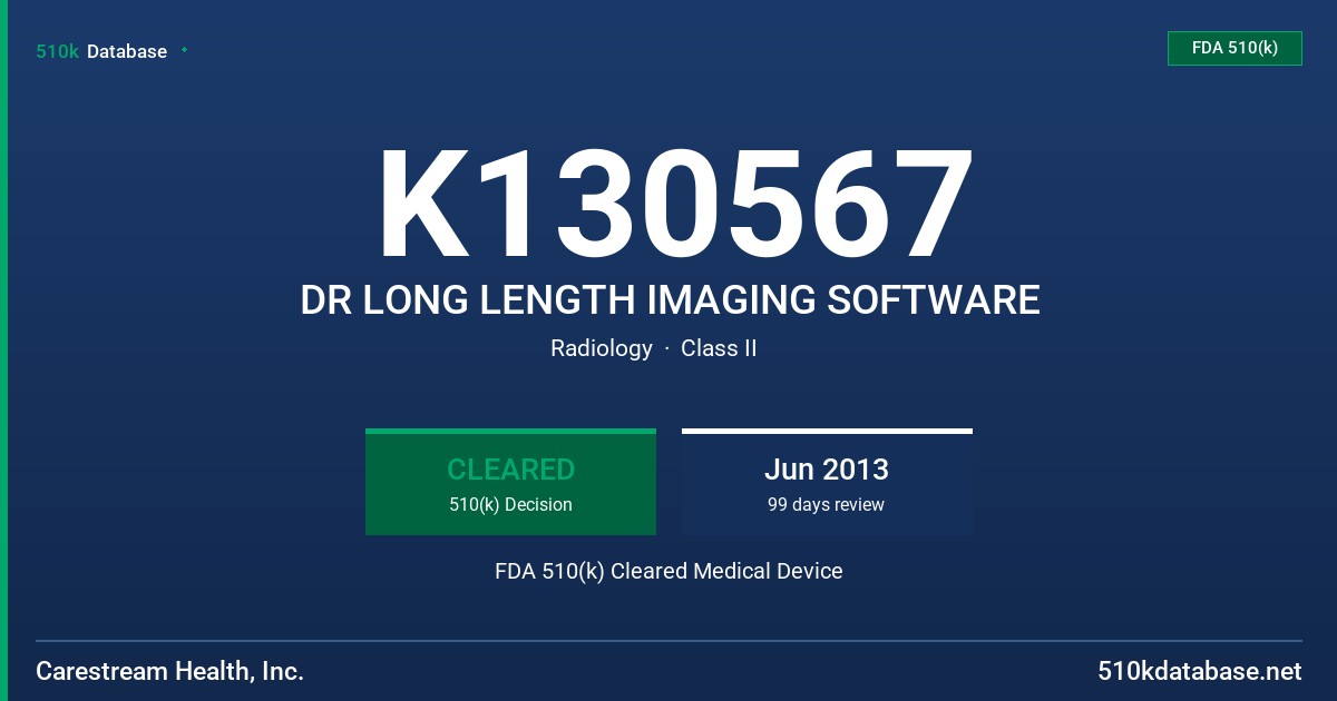 K130567 DR LONG LENGTH IMAGING SOFTWARE FDA 510(k) Cleared Medical Device