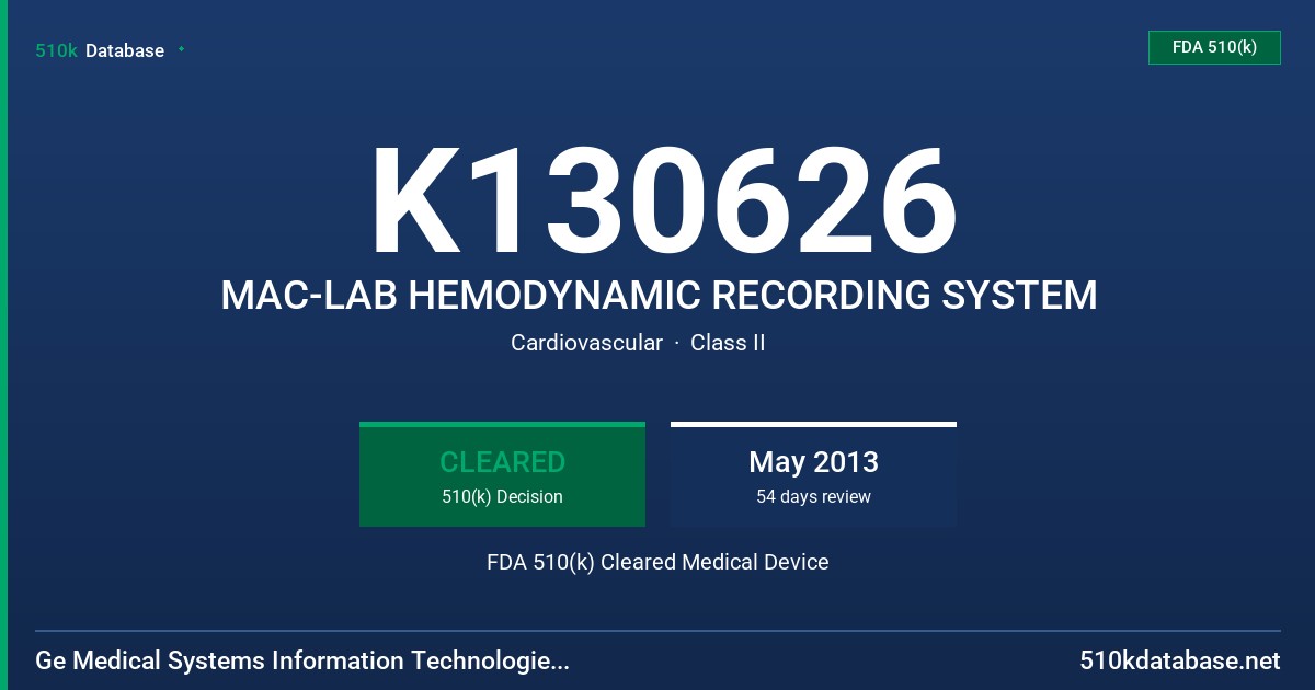 K130626 MAC-LAB HEMODYNAMIC RECORDING SYSTEM FDA 510(k) Cleared Medical Device