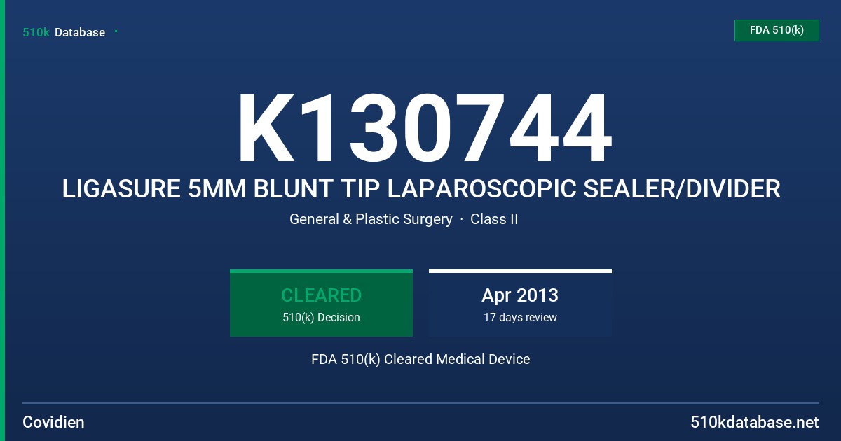 K130744 LIGASURE 5MM BLUNT TIP LAPAROSCOPIC SEALER/DIVIDER FDA 510(k) Cleared Medical Device