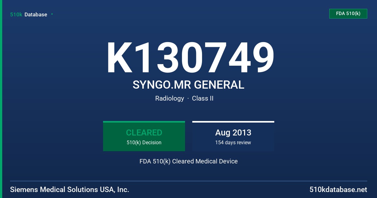 K130749 SYNGO.MR GENERAL FDA 510(k) Cleared Medical Device