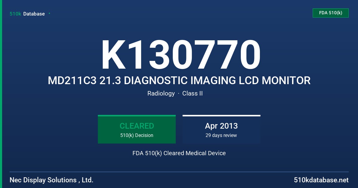 K130770 MD211C3 21.3 DIAGNOSTIC IMAGING LCD MONITOR FDA 510(k) Cleared Medical Device