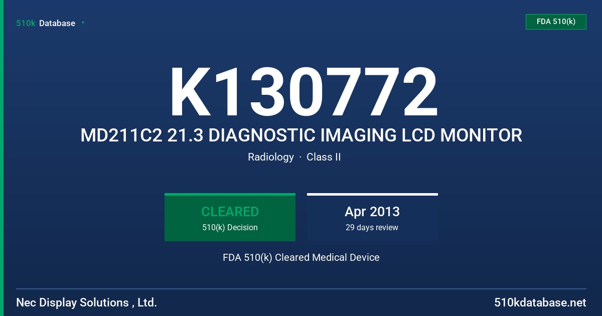 K130772 MD211C2 21.3 DIAGNOSTIC IMAGING LCD MONITOR FDA 510(k) Cleared Medical Device