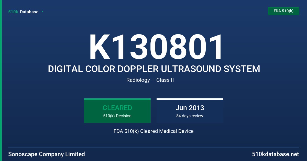 K130801 DIGITAL COLOR DOPPLER ULTRASOUND SYSTEM FDA 510(k) Cleared Medical Device