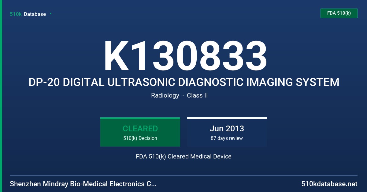 K130833 DP-20 DIGITAL ULTRASONIC DIAGNOSTIC IMAGING SYSTEM FDA 510(k) Cleared Medical Device