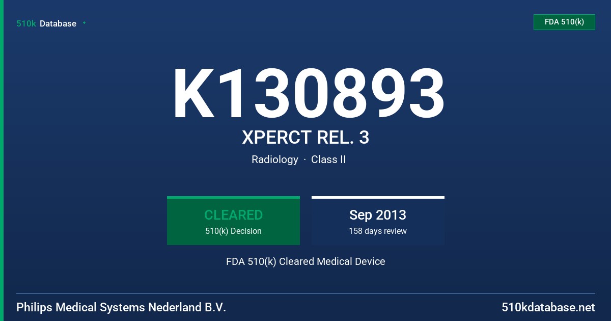 K130893 XPERCT REL. 3 FDA 510(k) Cleared Medical Device