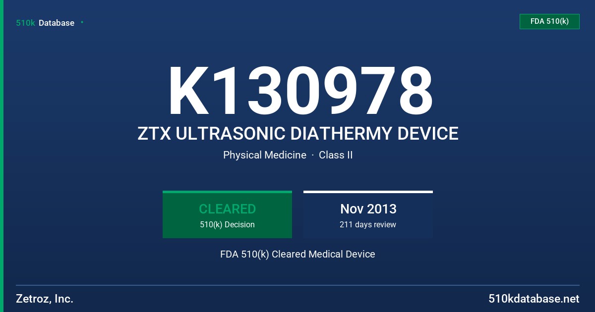 K130978 ZTX ULTRASONIC DIATHERMY DEVICE FDA 510(k) Cleared Medical Device