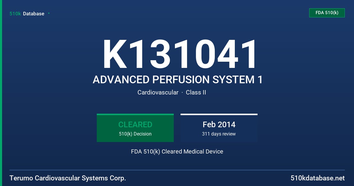 K131041 ADVANCED PERFUSION SYSTEM 1 FDA 510(k) Cleared Medical Device