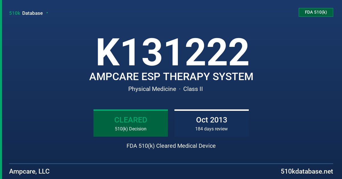 K131222 AMPCARE ESP THERAPY SYSTEM FDA 510(k) Cleared Medical Device