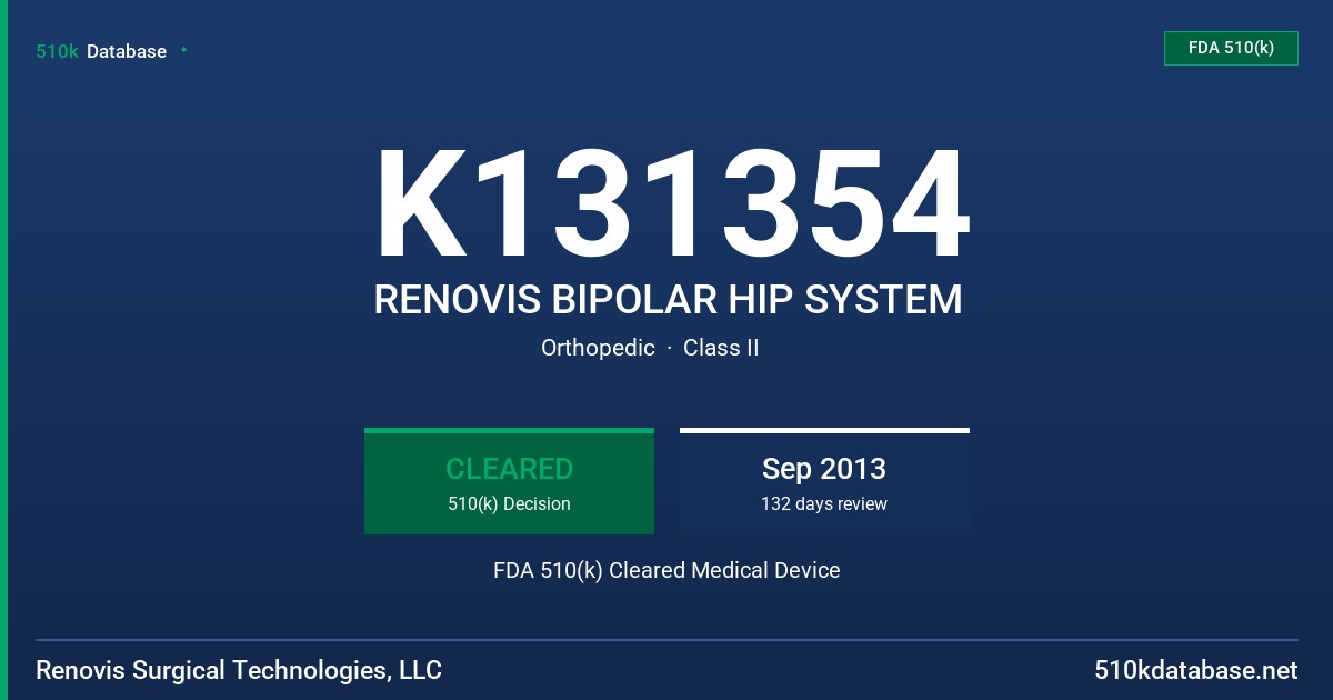 K131354 RENOVIS BIPOLAR HIP SYSTEM FDA 510(k) Cleared Medical Device