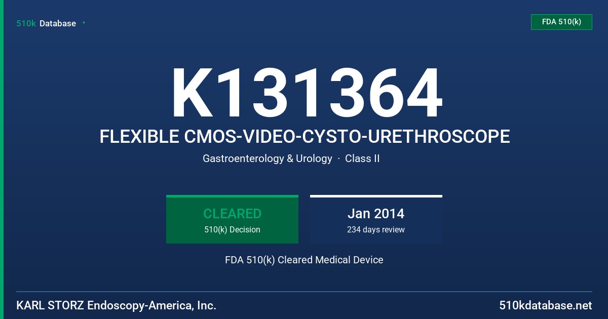 K131364 FLEXIBLE CMOS-VIDEO-CYSTO-URETHROSCOPE FDA 510(k) Cleared Medical Device