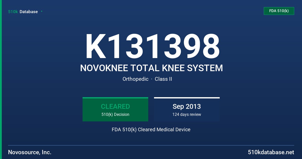 K131398 NOVOKNEE TOTAL KNEE SYSTEM FDA 510(k) Cleared Medical Device