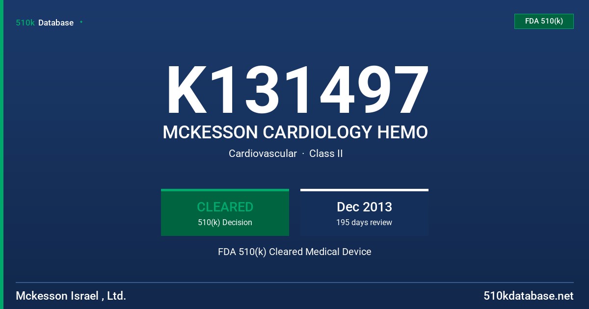 K131497 MCKESSON CARDIOLOGY HEMO FDA 510(k) Cleared Medical Device