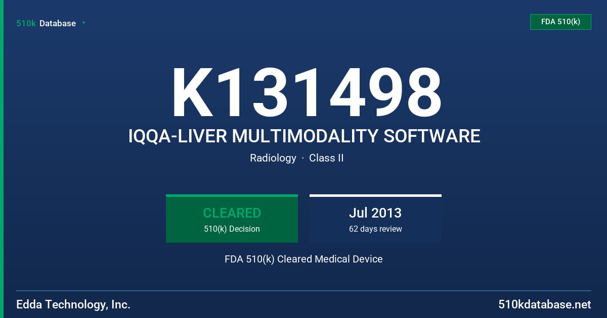 K131498 IQQA-LIVER MULTIMODALITY SOFTWARE FDA 510(k) Cleared Medical Device
