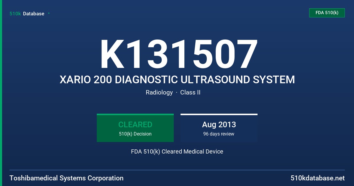K131507 XARIO 200 DIAGNOSTIC ULTRASOUND SYSTEM FDA 510(k) Cleared Medical Device
