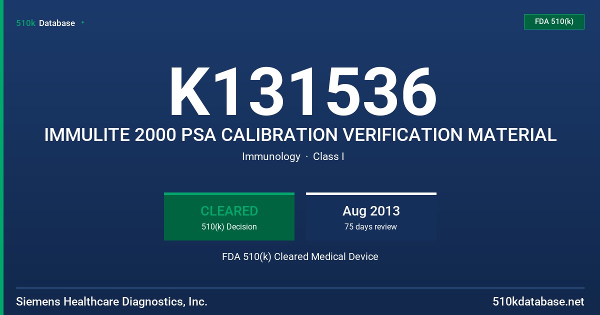 K131536 IMMULITE 2000 PSA CALIBRATION VERIFICATION MATERIAL FDA 510(k) Cleared Medical Device