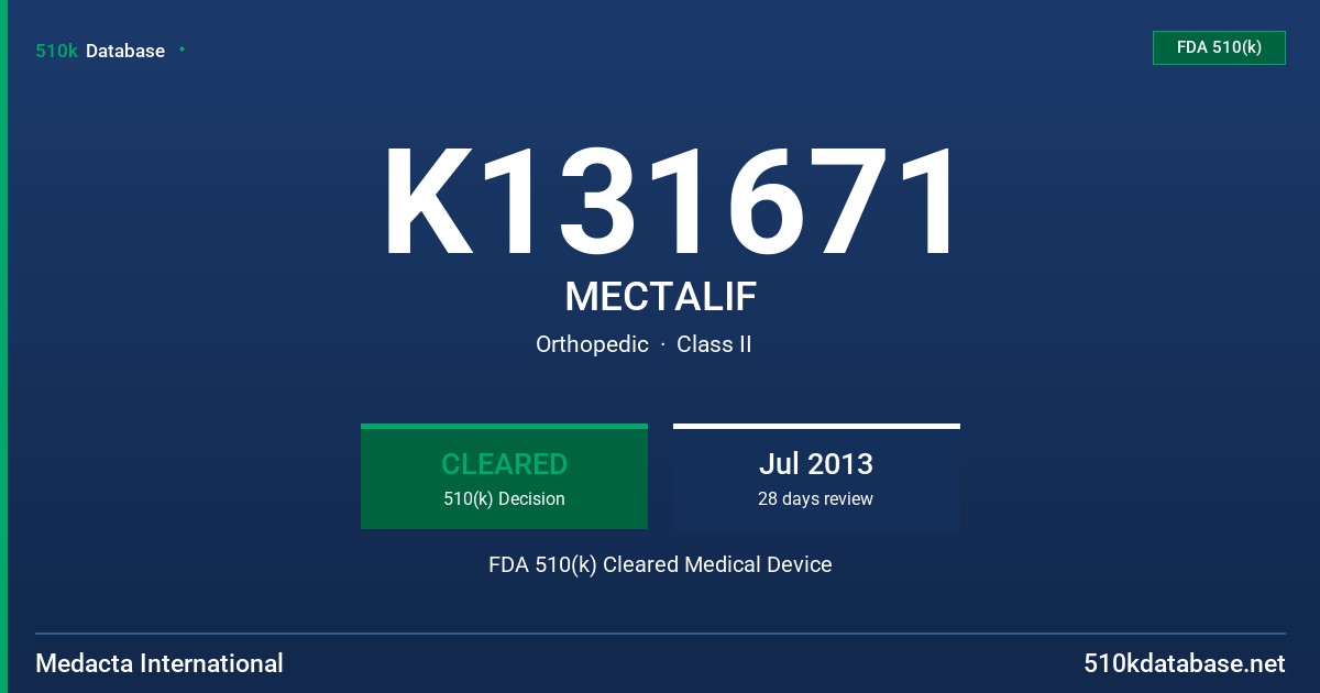 K131671 MECTALIF FDA 510(k) Cleared Medical Device