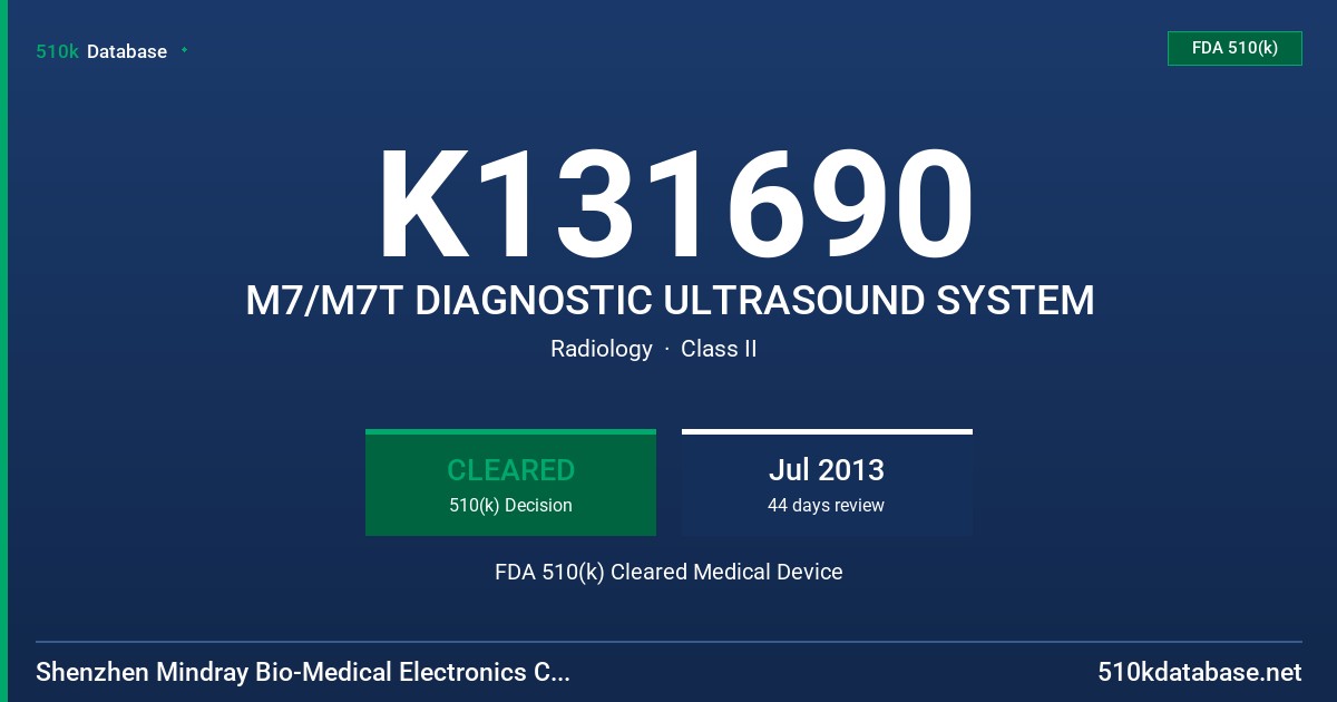 K131690 M7/M7T DIAGNOSTIC ULTRASOUND SYSTEM FDA 510(k) Cleared Medical Device