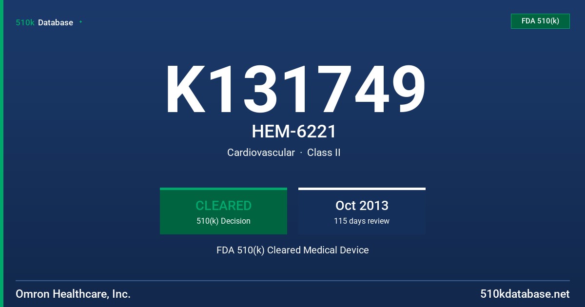 K131749 HEM-6221 FDA 510(k) Cleared Medical Device