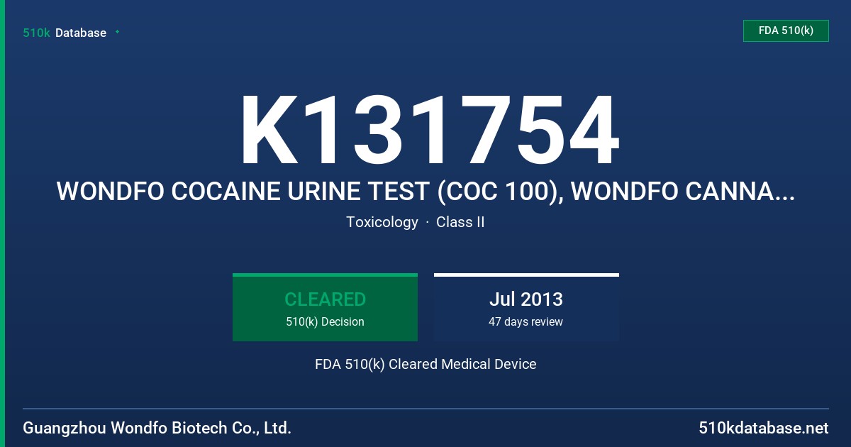 K131754 WONDFO COCAINE URINE TEST (COC 100), WONDFO CANNABINOIDS URINE TEST (THC 40) FDA 510(k) Cleared Medical Device
