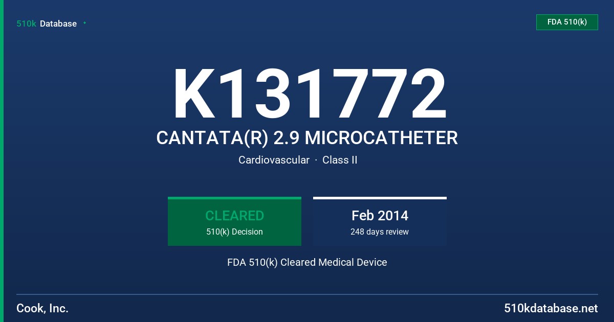 K131772 CANTATA(R) 2.9 MICROCATHETER FDA 510(k) Cleared Medical Device
