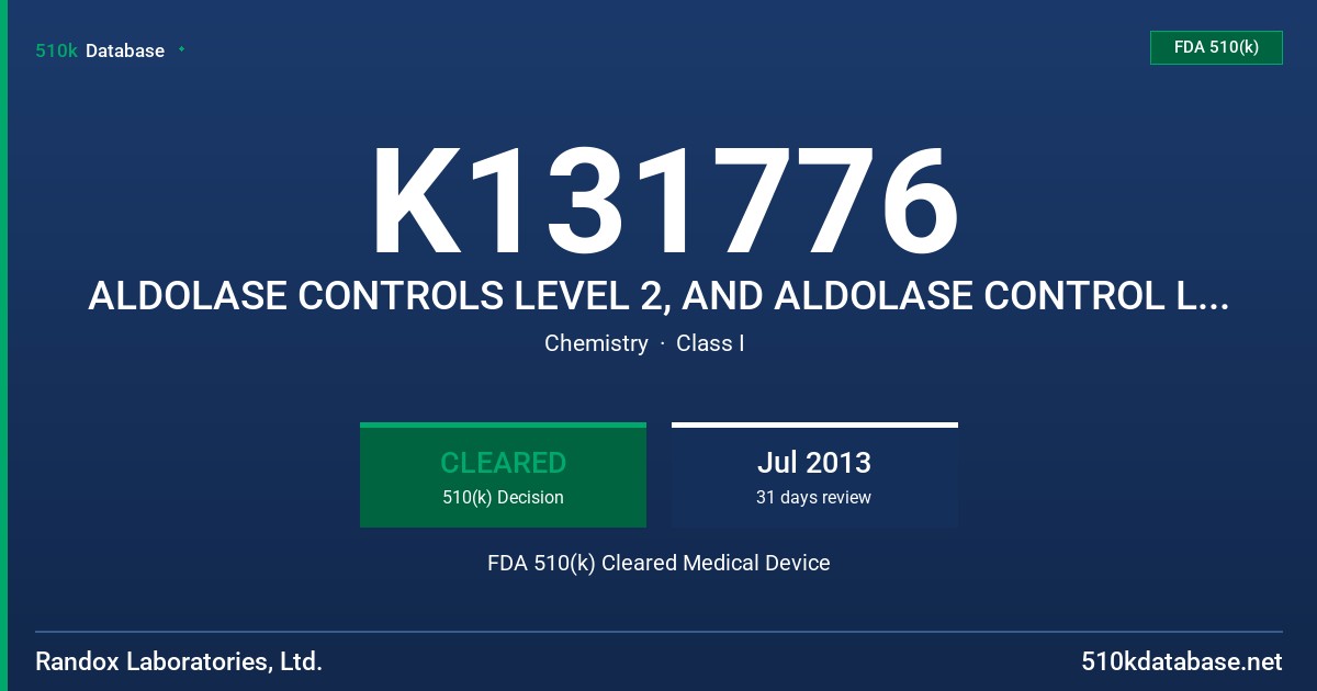 K131776 ALDOLASE CONTROLS LEVEL 2, AND ALDOLASE CONTROL LEVEL 3 FDA 510(k) Cleared Medical Device