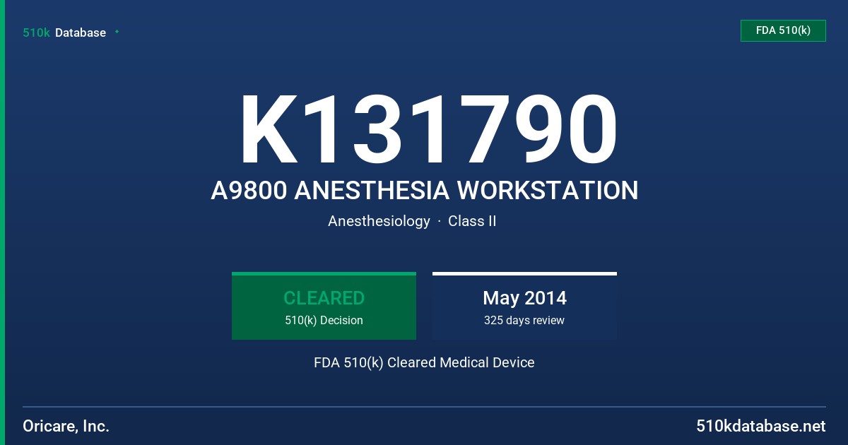 K131790 A9800 ANESTHESIA WORKSTATION FDA 510(k) Cleared Medical Device