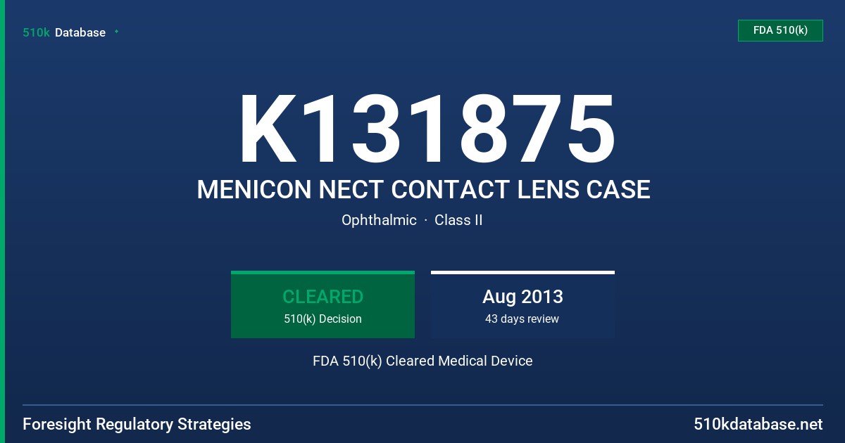 K131875 MENICON NECT CONTACT LENS CASE FDA 510(k) Cleared Medical Device
