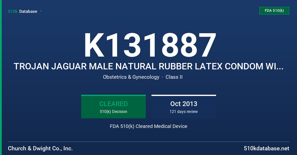 K131887 TROJAN JAGUAR MALE NATURAL RUBBER LATEX CONDOM WITH WARMING AND TINGLING LUBRICANT FDA 510(k) Cleared Medical Device