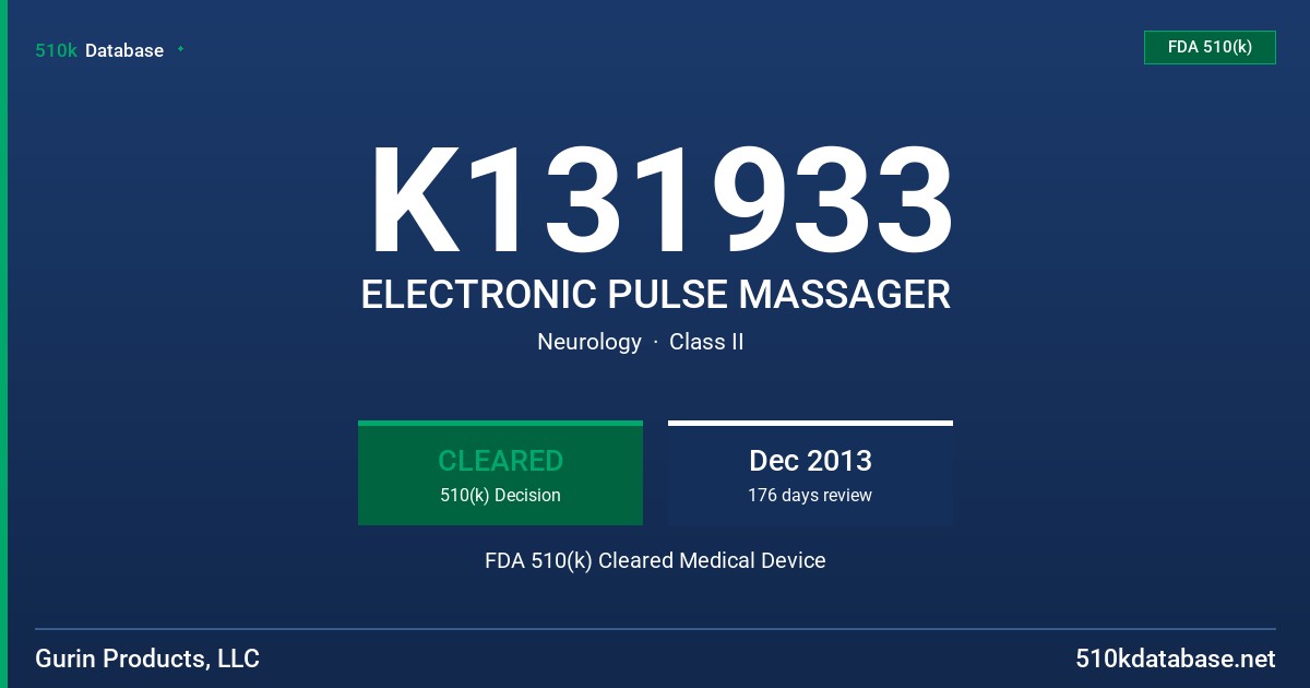 K131933 ELECTRONIC PULSE MASSAGER FDA 510(k) Cleared Medical Device