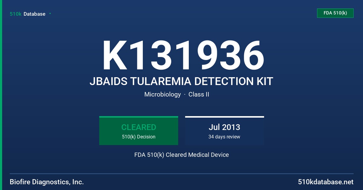K131936 JBAIDS TULAREMIA DETECTION KIT FDA 510(k) Cleared Medical Device
