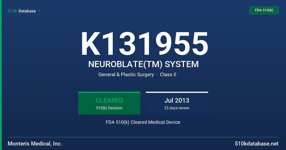 K131955 NEUROBLATE(TM) SYSTEM FDA 510(k) Cleared Medical Device