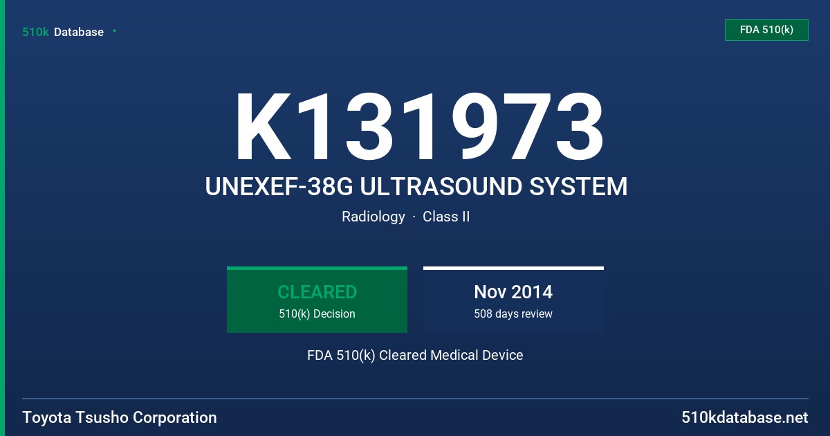 K131973 UNEXEF-38G ULTRASOUND SYSTEM FDA 510(k) Cleared Medical Device
