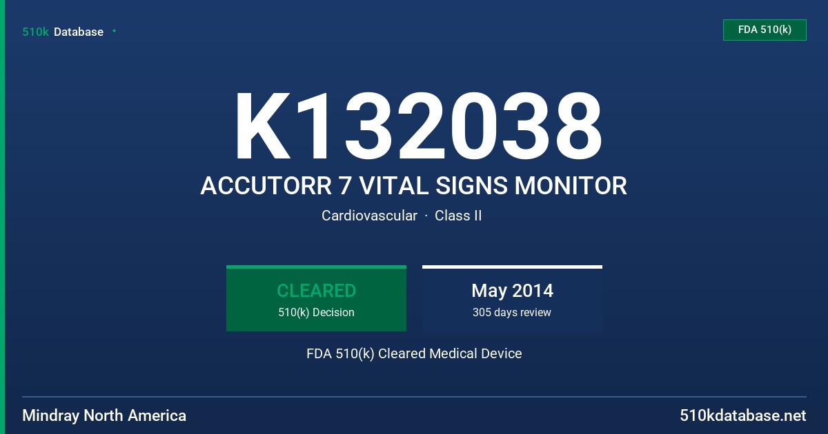K132038 ACCUTORR 7 VITAL SIGNS MONITOR FDA 510(k) Cleared Medical Device