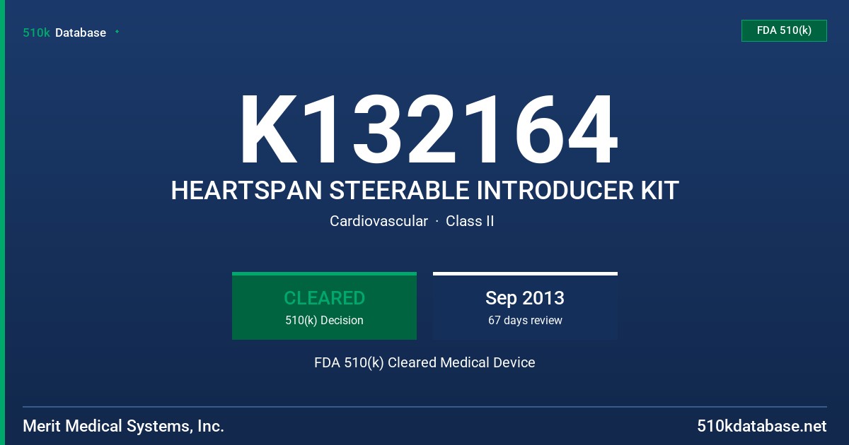 K132164 HEARTSPAN STEERABLE INTRODUCER KIT FDA 510(k) Cleared Medical Device